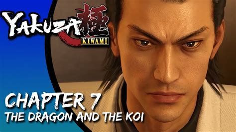Chapter 7: The Dragon and the Koi .